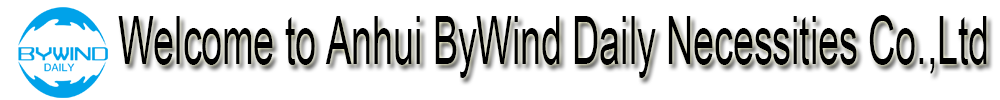 Anhui ByWind Daily Necessities Co.,Ltd